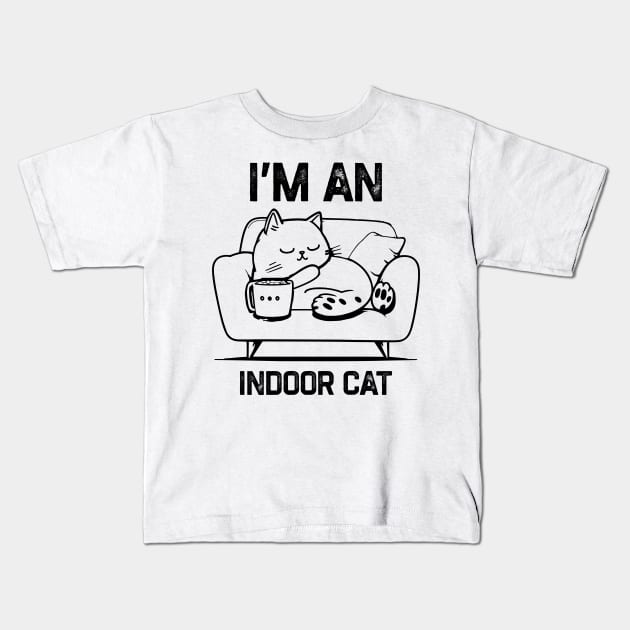 I’m An Indoor Cat Kids T-Shirt by KanysDenti